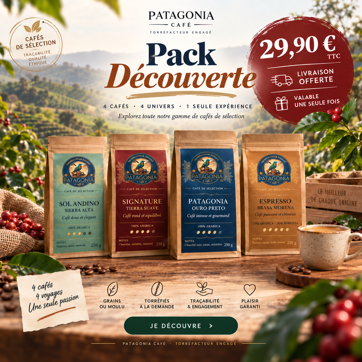 Pack Découverte Patagonia Café : 4 cafés de sélection en sachets de 250 g – Sol Andino Sierra Alta, Signature Tierra Suave, Patagonia Ouro Preto, Espresso Brasa Morena – 29,90 € TTC, livraison offerte